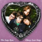 The Lazy Eyes - Cheesy Love Songs