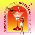 Cocktail Party Pop