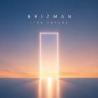 Brizman - The Future