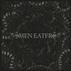 Men Eater - Men Eater