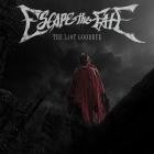 Escape The Fate - The Last Goodbye