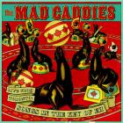Mad Caddies - From Toronto-Songs In The Key Of Eh