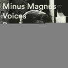 Minus Magnus - Voices (Remixes)