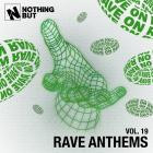 VA - Nothing But -  Rave Anthems, Vol  19