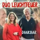 Duo Leuchtfeuer - Dankbar