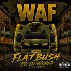 VA - Flatbush To Di World (WAF)
