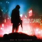 Gun Game - One In The Chamber