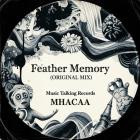 MHACAA - Feather Memory
