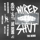 Wired Shut - The Demo