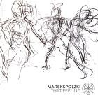 MarekSPolzki - That Feeling