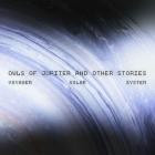 Voyager Solar System-Owls Of Jupiter And Other Stories- RC013 -24BIT-WEB-FLAC-2026-BABAS