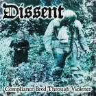 Dissent - Compliance Bred Through Violence