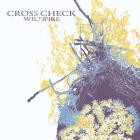 Cross Check - Wildfire