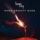 Leap Day - When Gravity Wins