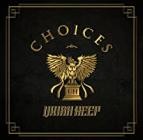 Uriah Heep - Choices