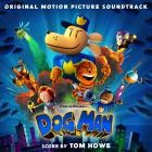 Tom Howe - Dog Man (Original Motion Picture Soundtrack)