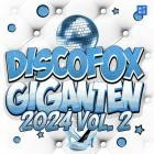 Discofox Giganten 2024 Vol.2