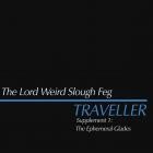 Slough Feg-TRAVELLER SUPPLEMENT I The Ephemeral Glades-WEBALPMP3