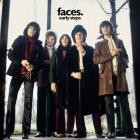 Faces - - Early Steps  