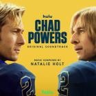 Natalie Holt - Chad Powers (Original Soundtrack)