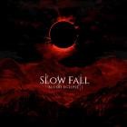 Slow Fall - Blood Eclipse
