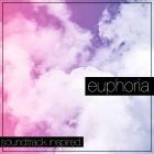 VA - Euphoria Soundtrack (Inspired)