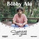 Bobby Alu - - Bobby Alu (Sugarshack Sessions)  