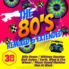 The 80's - Remixed & Extended