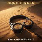 DuneSurfer - Enter The Frequuency