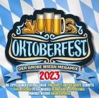 Oktoberfest 2023 - Der große Wiesn Megamix