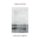 Markus Masuhr - Lowlight Currents