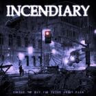 Incendiary - Bite The Hook