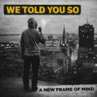 We Told You So-A New Frame Of Mind-24BIT-48KHZ-WEB-FLAC-2026-FLACCiD