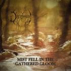 Dreichmere - Mist Fell in the Gathered Gloom