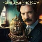 Federico Jusid - A Gentleman in Moscow