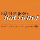 Keith Murray-Hot To Def-16BIT-WEB-FLAC-1996-SHHHHHH