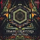 Insane Creatures - Wired Patterns