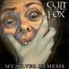 Cult of the Fox - My Silver Nemesis