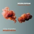 Julian Arguelles - Doublespeak