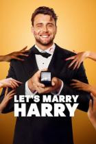 Let’s Marry Harry - Staffel 1