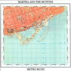 Martha And The Muffins - Metro Music