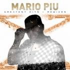 Mario Piu - Greatest Hits and Remixes