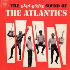 The Atlantics - The Explosive Sound of The Atlantics