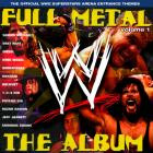 WWE - WWE: Full Metal - The Album, Volume 1