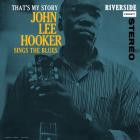 John Lee Hooker - - Thats My Story John Lee Hooker Sings The Blues  