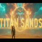 The Emberheart Project - Titan Sands