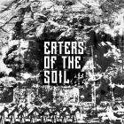 Eaters of the Soil - Eaters of the Soil 3
