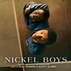 Alex Somers X Scott Alario - Nickel Boys (Original Motion Picture Soundtrack)