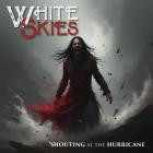 White Skies-Shouting At The Hurricane-WEB-2026-MARR