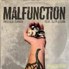Prozack Turner-Malfunction  Feat DJ Platurn -Single-WEB-2021-UVU